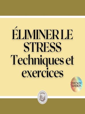 cover image of ÉLIMINER LE STRESS